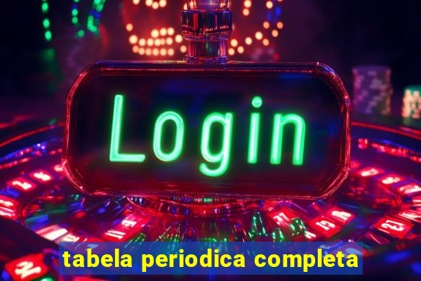 tabela periodica completa